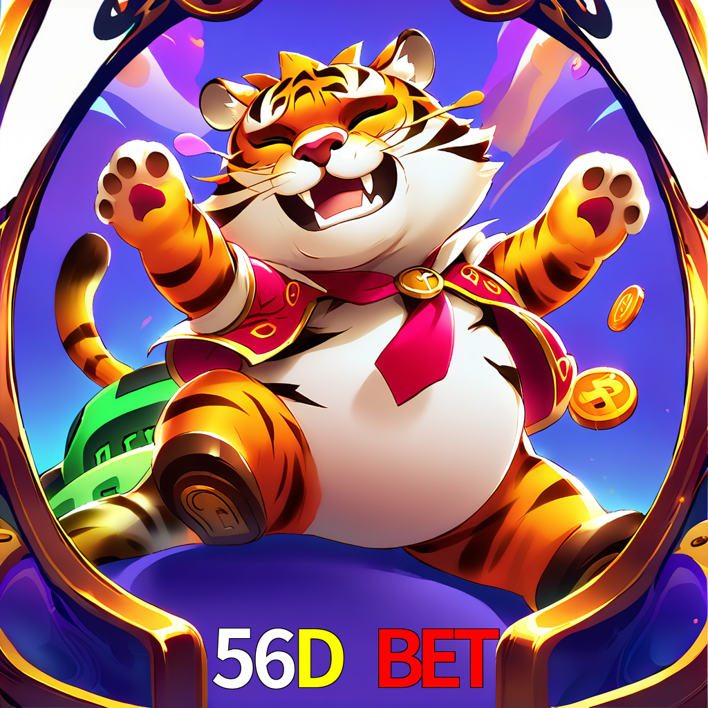 56D Bet
